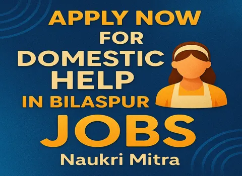 domestic-help-jobs-jobs-in-bilaspur