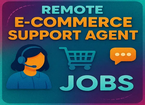 remote-e-commerce-support-agent-jobs